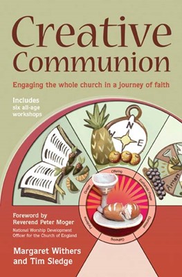 Creative Communion (Paperback)