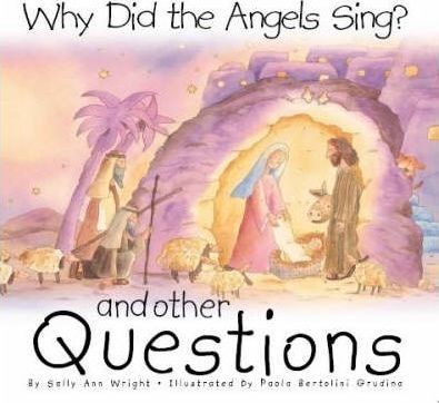 Why Did the Angels Sing? (Hard Cover)