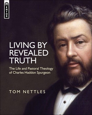 Living By Revealed Truth (Hard Cover)
