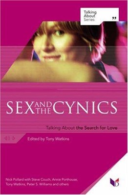 Sex And The Cynics (Paperback)