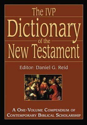 The IVP Dictionary of the New Testament (Hard Cover)
