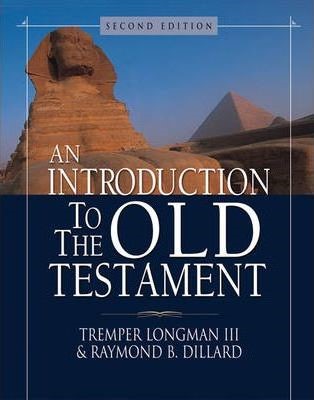 Introduction to the Old Testament, An 2nd Edition (Hard Cover)
