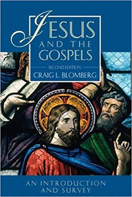 Jesus and the Gospels Second Edition (Hard Cover)