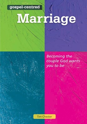 Gospel centred Marriage (Paperback)