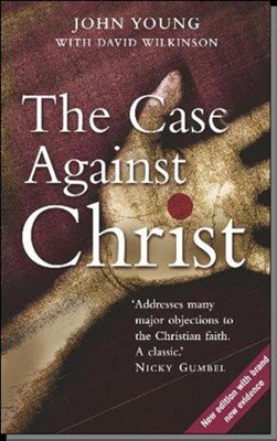 Case Against Christ, The New Edition (Paperback)