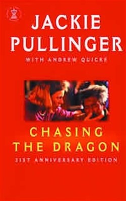 Chasing the Dragon New Edition (Paperback)