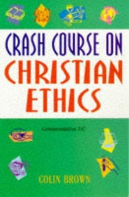 Crash Course on Christian Ethics (Paperback)