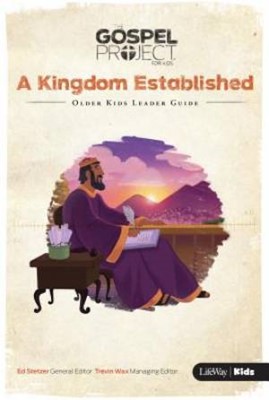 Kingdom Established, A: Older Kids Leader Guide (Paperback)