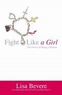 Fight Like a Girl (Paperback)