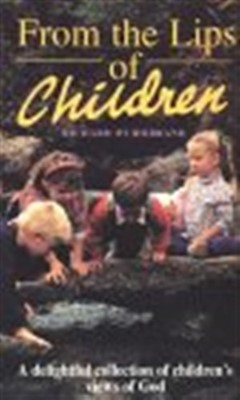From the Lips of Children (Paperback)
