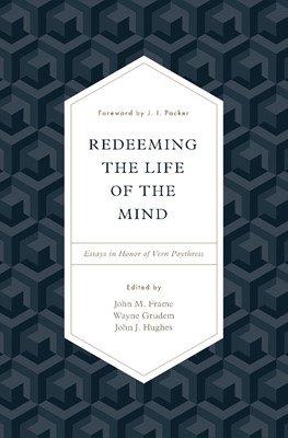 Redeeming the Life of the Mind (Hard Cover)