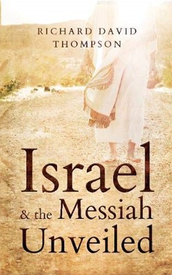 Israel and the Coming Messiah (Paperback)