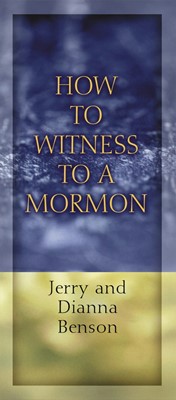 How to Witness to a Mormon (Paperback)