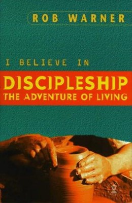 I Believe in Discipleship (Paperback)