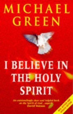 I Believe in the Holy Spirit New Edition (Paperback)