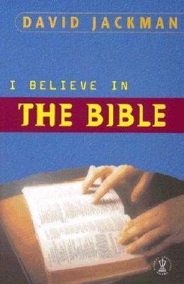 I Believe in the Bible (Paperback)