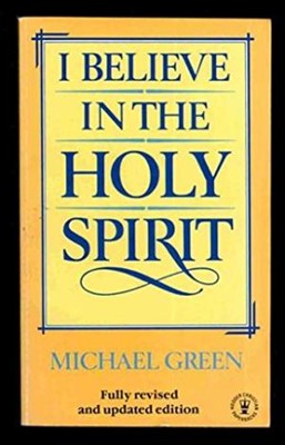 I Believe in the Holy Spirit (Paperback)