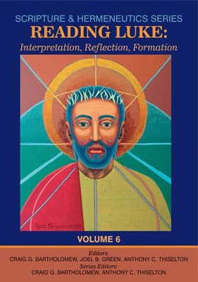 Reading Luke (Scripture And Hermeneutics) (Hard Cover)