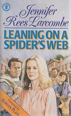 Leaning on a Spider's Web (Paperback)
