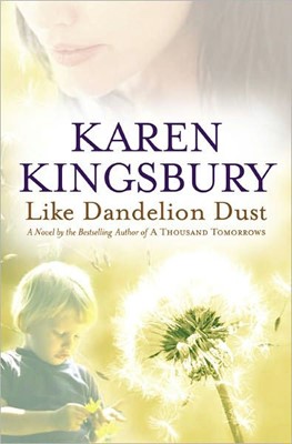 Like Dandelion Dust (Paperback)