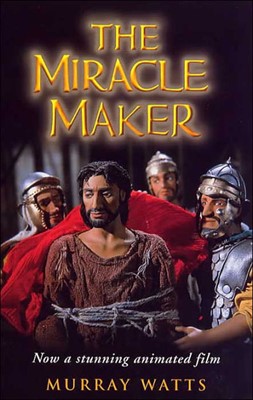 The Miracle Maker (Paperback)