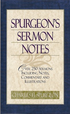 Spurgeon's Sermon Notes (Hard Cover)