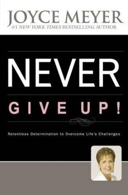 Never Give Up (Paperback)