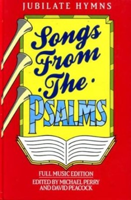 Songs from the Psalms: Full Music Edition (Hard Cover)