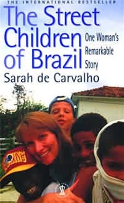 The Street Children of Brazil (Paperback)