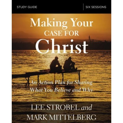 Making Your Case For Christ Study Guide (Paperback)