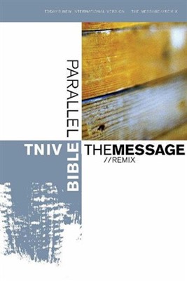 TNIV/The Message Parallel Bible (Hard Cover)