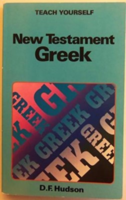 Teach Yourself New Testament Greek (Paperback)