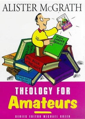 Theology for Amateurs (Paperback)