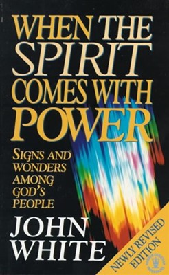 When the Spirit Comes with Power New Edition (Paperback)