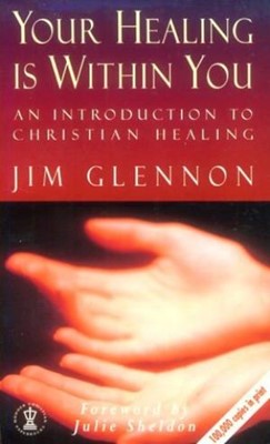 Your Healing Is Within You New Edition (Paperback)