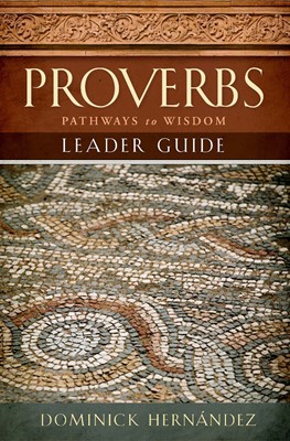 Proverbs Leader Guide (Paperback)