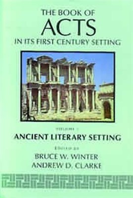 The Book of Acts: Ancient Literary Setting Volume 1 (Hard Cover)