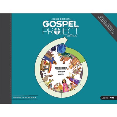 Gospel Project Home Edition: Grades 3-5 Workbook, Semester 1 (Paperback)