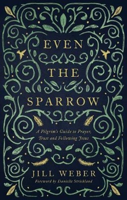 Even the Sparrow (Paperback)