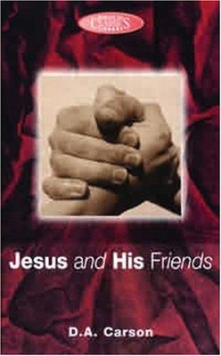 Jesus and His Friends (Paperback)