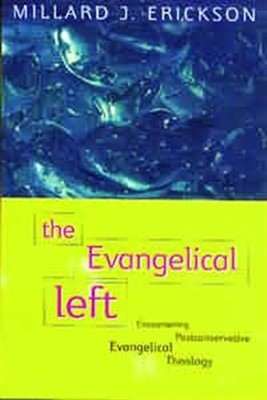 The Evangelical Left (Paperback)