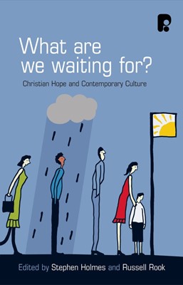 What Are We Waiting For? (Paperback)