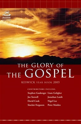 The Glory of the Gospel (Paperback)