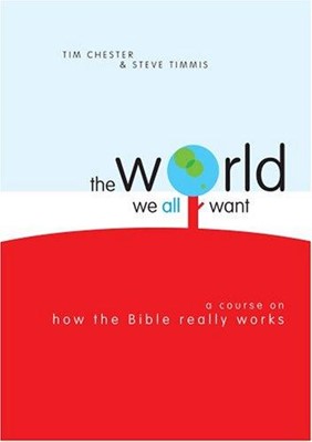 The World We All Want (Paperback)