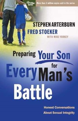 Preparing Your Son for Every Man's Battle (Paperback)