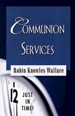 Communion Services (Paperback)