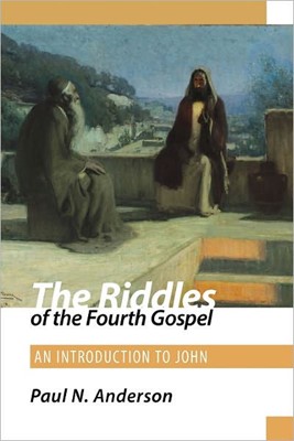 The Riddles of the Fourth Gospel (Paperback)