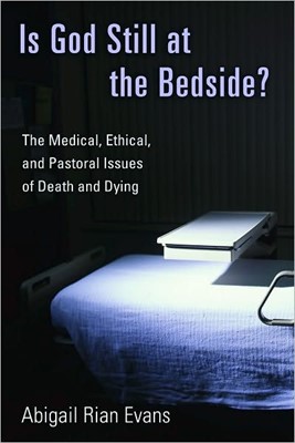 Is God Still at the Bedside? (Paperback)