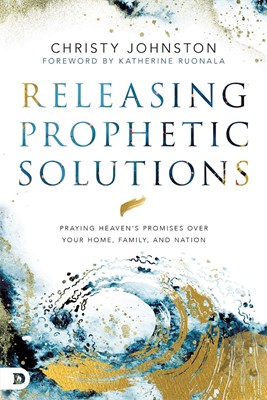 Releasing Prophetic Prayer (Paperback)