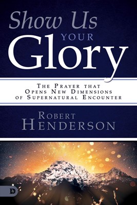 Show Us Your Glory (Paperback)